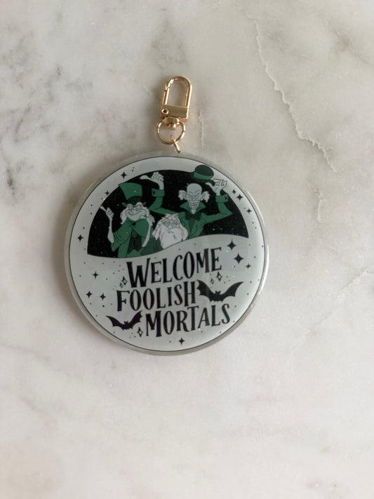 Foolish Mortals Acrylic Bag Charm